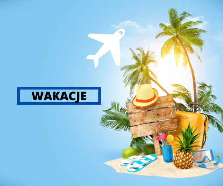 WAKACJE CZAS ZACZĄĆ :)