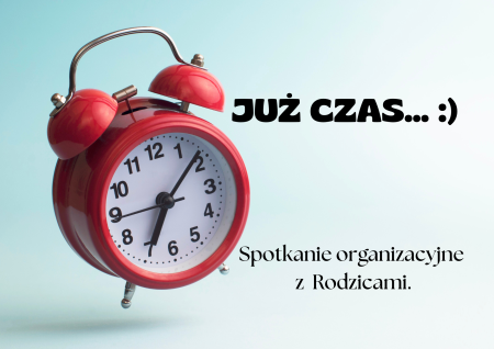 SPOTKANIE ORGANIZACYJNE NA ROZPOCZĘCIE NOWEGO ROKU SZKOLNEGO 2025/2026